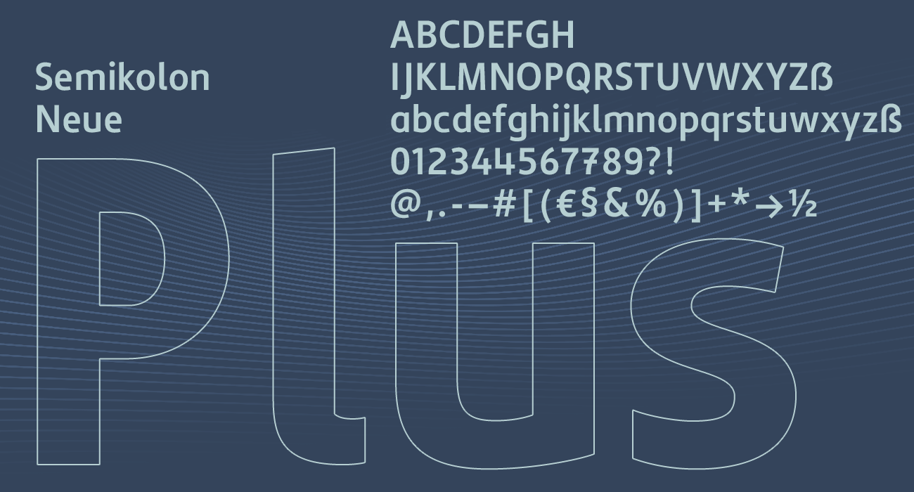 Semikolon Plus Schriftmerkmale
